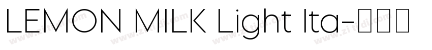 LEMON MILK Light Ita字体转换 LEMON MILK Light Ita字体转换